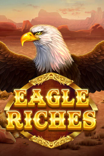 Eagle Riches играть на фантики | Pin-Up бесплатно