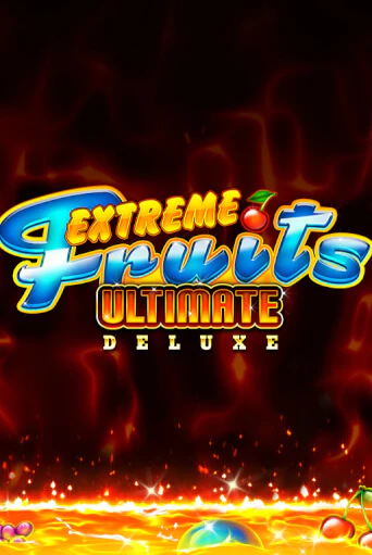 Extreme Fruits Ultimate Deluxe играть на фантики | Pin-Up бесплатно