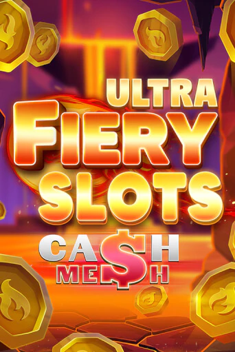 Fiery Slots Cash Mesh Ultra играть на фантики | Pin-Up бесплатно
