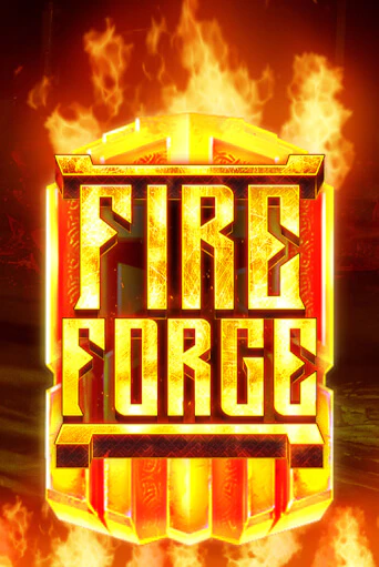 Fire Forge играть на фантики | Pin-Up бесплатно