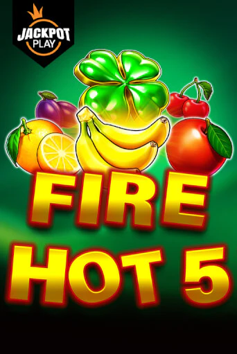 Fire Hot 5 Jackpot Play играть на фантики | Pin-Up бесплатно