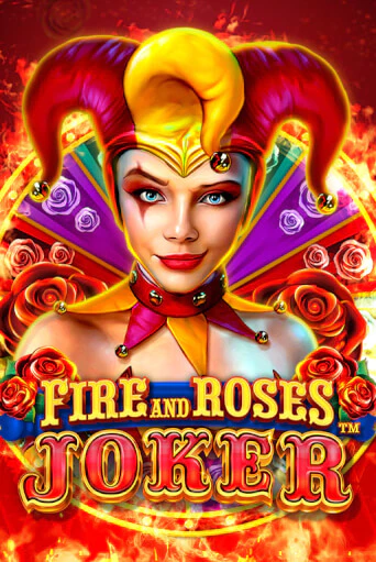 Fire and Roses Joker играть на фантики | Pin-Up бесплатно