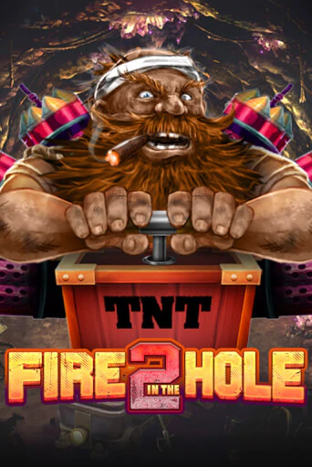 Fire in the Hole 2 играть на фантики | Pin-Up бесплатно