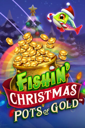 Fishin Christmas Pots of Gold играть на фантики | Pin-Up бесплатно