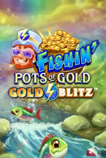 Fishin' Pots of Gold™: Gold Blitz™ играть на фантики | Pin-Up бесплатно