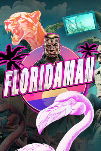 Floridaman играть на фантики | Pin-Up бесплатно