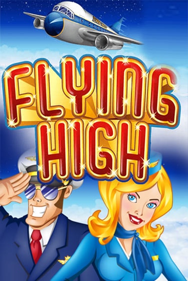 Flying High играть на фантики | Pin-Up бесплатно