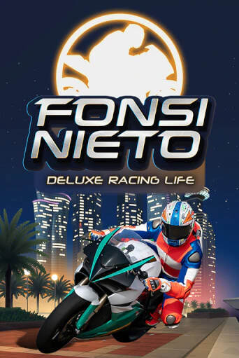 Fonsi Nieto Deluxe Racing Life играть на фантики | Pin-Up бесплатно