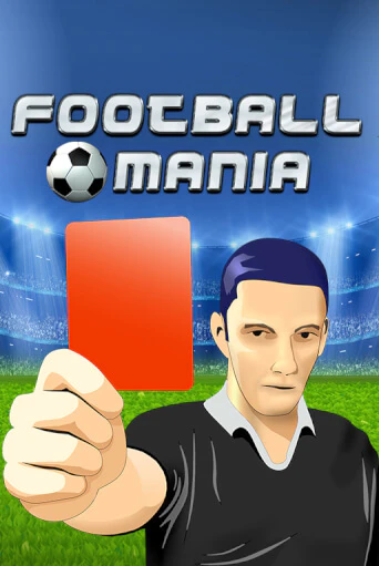 Football Mania играть на фантики | Pin-Up бесплатно