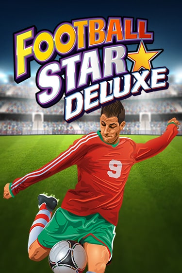Football Star Deluxe играть на фантики | Pin-Up бесплатно