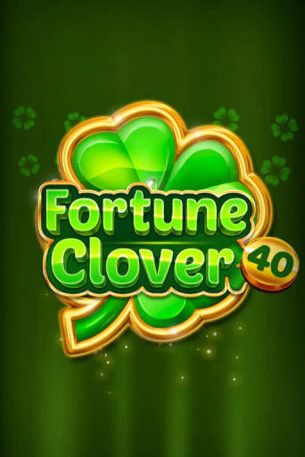 Fortune Clover 40 играть на фантики | Pin-Up бесплатно
