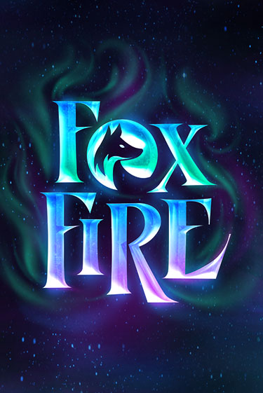 FoxFire играть на фантики | Pin-Up бесплатно