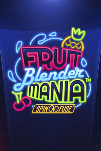 Fruit Blender Mania™ играть на фантики | Pin-Up бесплатно