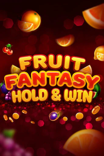 Fruit Fantasy Hold&Win играть на фантики | Pin-Up бесплатно