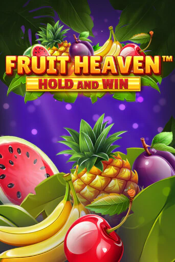 Fruit Heaven Hold and Win играть на фантики | Pin-Up бесплатно