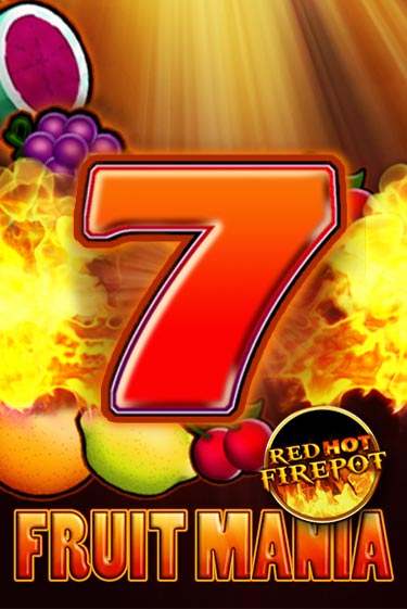 Fruit Mania Red Hot Firepot играть на фантики | Pin-Up бесплатно