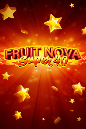 Fruit Super Nova 40 играть на фантики | Pin-Up бесплатно