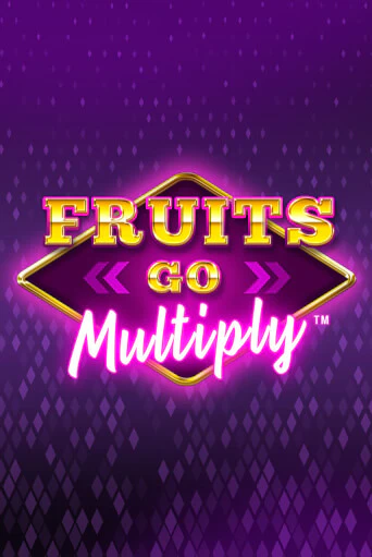 Fruits Go Multiply играть на фантики | Pin-Up бесплатно
