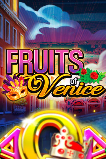 Fruits of Venice играть на фантики | Pin-Up бесплатно