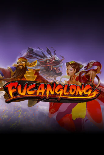 Fucanglong играть на фантики | Pin-Up бесплатно