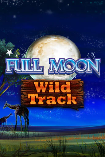 Full Moon: Wild Track играть на фантики | Pin-Up бесплатно