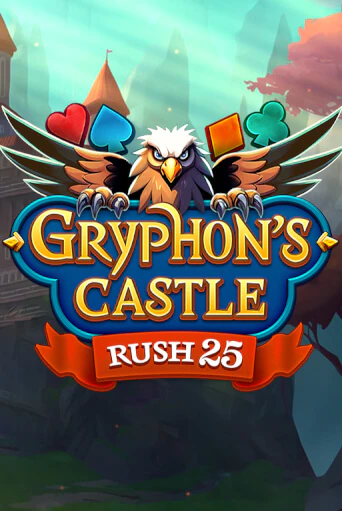 Rush 25 Gryphon's Castle играть на фантики | Pin-Up бесплатно