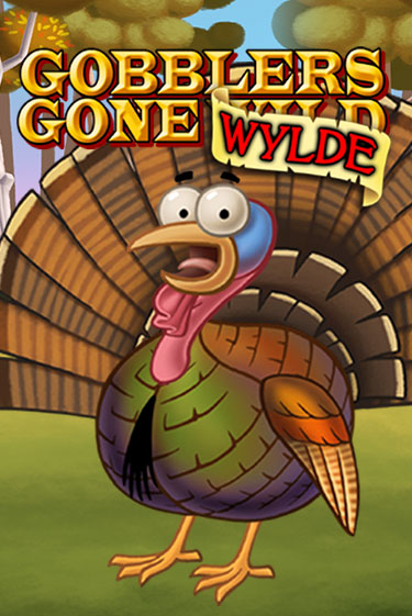 Gobblers Gone Wild играть на фантики | Pin-Up бесплатно