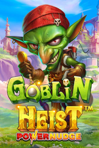 Goblin Heist Powernudge играть на фантики | Pin-Up бесплатно