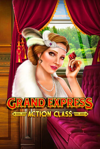 Grand Express Action Class играть на фантики | Pin-Up бесплатно