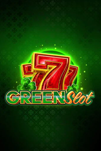 Green Slot играть на фантики | Pin-Up бесплатно