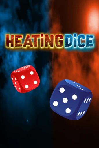 Heating Dice играть на фантики | Pin-Up бесплатно