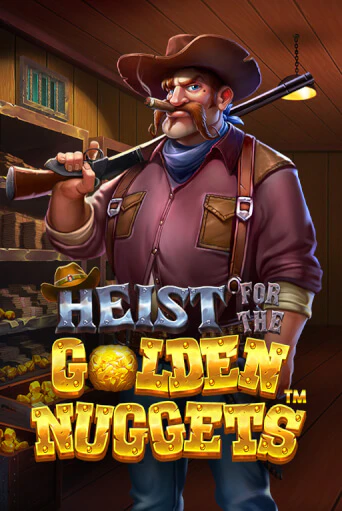 Heist for the Golden Nuggets играть на фантики | Pin-Up бесплатно