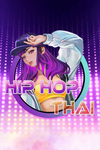 Hip Hop Thai играть на фантики | Pin-Up бесплатно