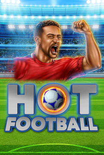 Hot Football играть на фантики | Pin-Up бесплатно