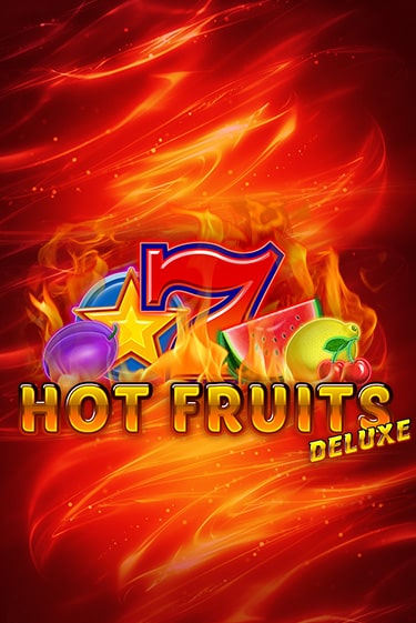 Hot Fruits Deluxe играть на фантики | Pin-Up бесплатно