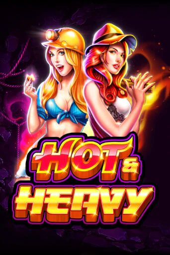 Hot and Heavy играть на фантики | Pin-Up бесплатно