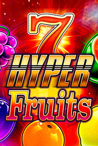 Hyper Fruits играть на фантики | Pin-Up бесплатно