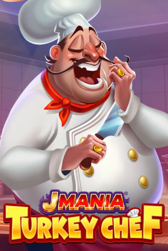 J Mania Turkey Chef играть на фантики | Pin-Up бесплатно