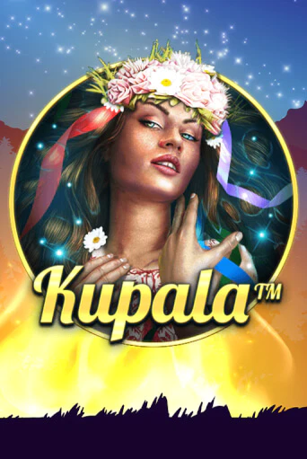 Kupala играть на фантики | Pin-Up бесплатно