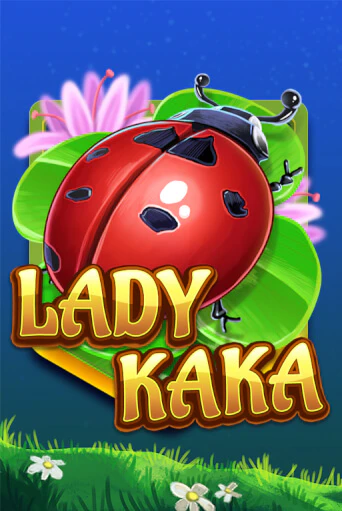 Lady KAKA играть на фантики | Pin-Up бесплатно