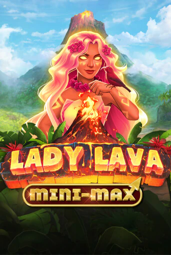 Lady Lava Minimax играть на фантики | Pin-Up бесплатно