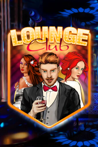 Lounge Club играть на фантики | Pin-Up бесплатно