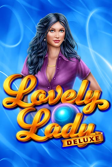 Lovely Lady Deluxe играть на фантики | Pin-Up бесплатно