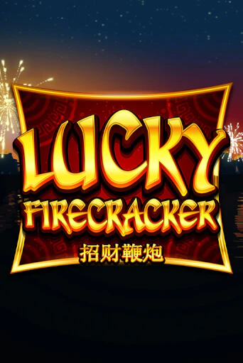 Lucky Firecracker играть на фантики | Pin-Up бесплатно