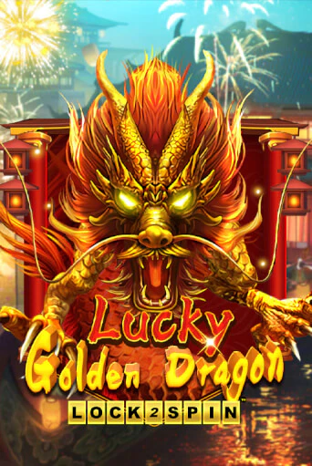 Lucky Golden Dragon Lock 2 Spin играть на фантики | Pin-Up бесплатно
