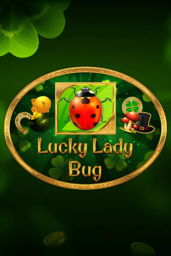 Lucky Lady Bug играть на фантики | Pin-Up бесплатно