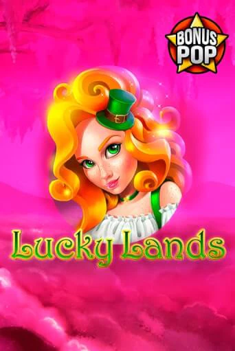 Lucky Lands играть на фантики | Pin-Up бесплатно