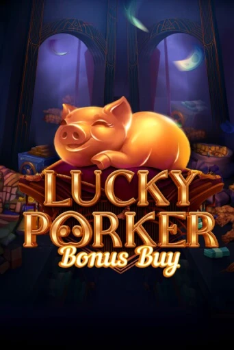Lucky Porker Bonus Buy играть на фантики | Pin-Up бесплатно