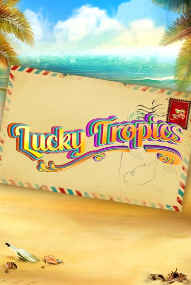 Lucky Tropics играть на фантики | Pin-Up бесплатно