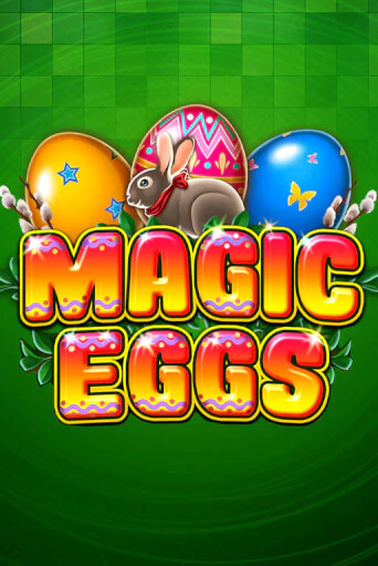 Magic Eggs играть на фантики | Pin-Up бесплатно